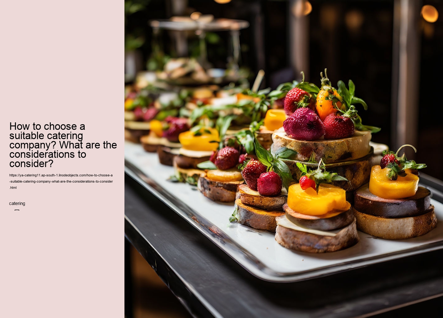 How to choose a suitable catering company? What are the considerations to consider?