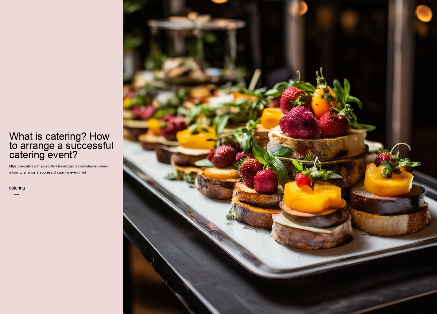 What is catering? How to arrange a successful catering event?